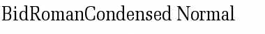 Download BidRomanCondensed Normal Font Title Preview