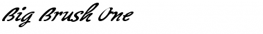 Download Big Brush One Font Title Preview
