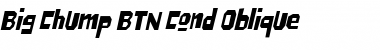 Download Big Chump BTN Cond Oblique Font Title Preview
