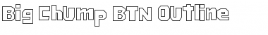 Big Chump BTN Outline Regular Font Title Preview Big Chump BTN Outline Regular Font Title Preview