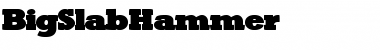 Download BigSlabHammer Regular Font Title Preview