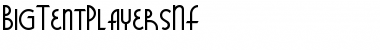 Download BigTentPlayersNF Regular Font Title Preview