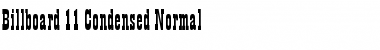 Download Billboard 11 Condensed Normal Font Title Preview