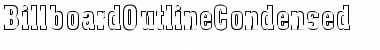 Download BillboardOutlineCondensed Regular Font Title Preview
