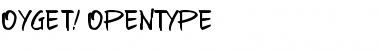 Download Oyget! Regular Font Title Preview