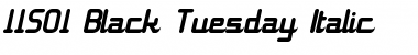Download 11S01 Black Tuesday Italic Font