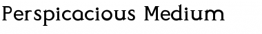 Download Perspicacious Medium Font Title Preview