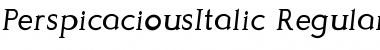 Download Perspicacious Italic Regular Font Title Preview