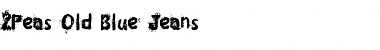 Download 2Peas Old Blue Jeans 2Peas Old Blue Jeans Font