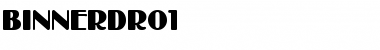 Download BinnerDRo1 Regular Font Title Preview