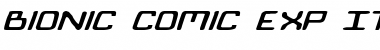 Download Bionic Comic Exp Italic Exp Italic Font Title Preview