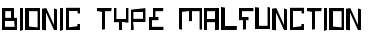 Download Bionic Type Malfunction Regular Font Title Preview