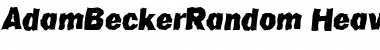 Download AdamBeckerRandom-Heavy Italic Font Title Preview