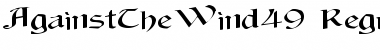 Download AgainstTheWind49 Regular Font Title Preview