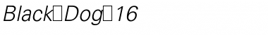 Download Black Dog 16 Italic Font Title Preview