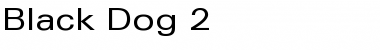 Download Black Dog 2 Regular Font Title Preview