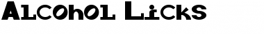 Download Alcohol Licks Regular Font Title Preview