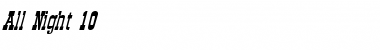 Download All Night 10 Italic Font Title Preview