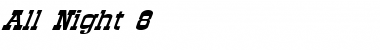 Download All Night 8 Italic Font Title Preview