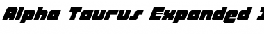 Download Alpha Taurus Expanded Italic Expanded Italic Font Title Preview
