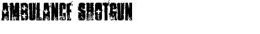 Download ambulance shotgun Regular Font Title Preview