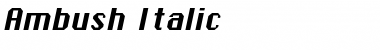 Download Ambush Italic Font Title Preview