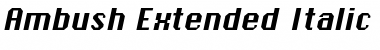 Download Ambush-Extended Italic Font Title Preview