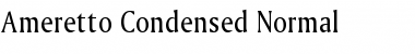 Download Ameretto Condensed Normal Font Title Preview