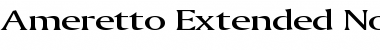 Download Ameretto Extended Normal Font Title Preview
