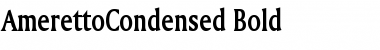 Download AmerettoCondensed Bold Font Title Preview