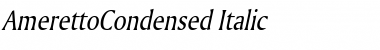 Download AmerettoCondensed Italic Font Title Preview