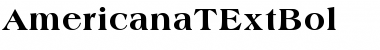 Download AmericanaTExtBol Regular Font Title Preview