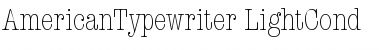 Download AmericanTypewriter LightCond Font Title Preview