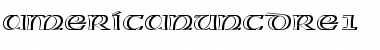 Download AmericanUncDRe1 Regular Font Title Preview