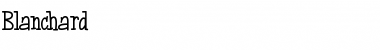 Download Blanchard Regular Font Title Preview