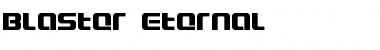 Download Blaster Eternal Regular Font Title Preview
