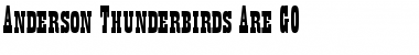 Download Anderson Thunderbirds Are GO! Regular Font Title Preview