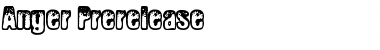 Download Anger Prerelease Font Title Preview