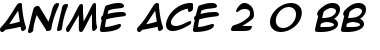 Download Anime Ace 2.0 BB Bold Font Title Preview