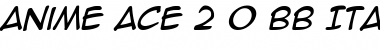 Download Anime Ace 2.0 BB Italic Font Title Preview