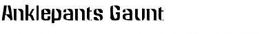 Download Anklepants Gaunt Regular Font Title Preview