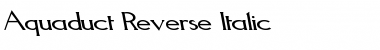 Download Aquaduct Reverse Italic Regular Font Title Preview