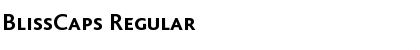 Download BlissCaps Regular Font Title Preview