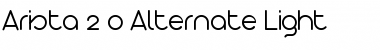 Download Arista 2.0 Alternate Light Regular Font Title Preview