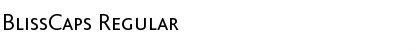 Download BlissCaps Regular Font Title Preview