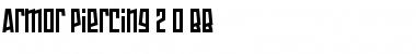 Download Armor Piercing 2.0 BB Regular Font Title Preview
