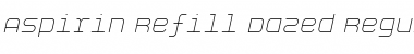 Download Aspirin-Refill-Dazed Regular Font Title Preview