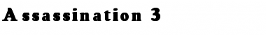 Download Assassination 3 Bold Font Title Preview