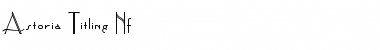 Download Astoria Titling Nf Regular Font Title Preview