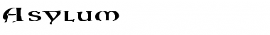 Download Asylum 1 Bold Font Title Preview